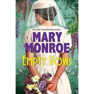 Empty Vows Mary Monroe Historical Fiction Paperback Novel